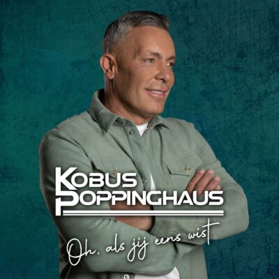 Kobus Poppinghaus - Oh, Als Jij Eens Wist